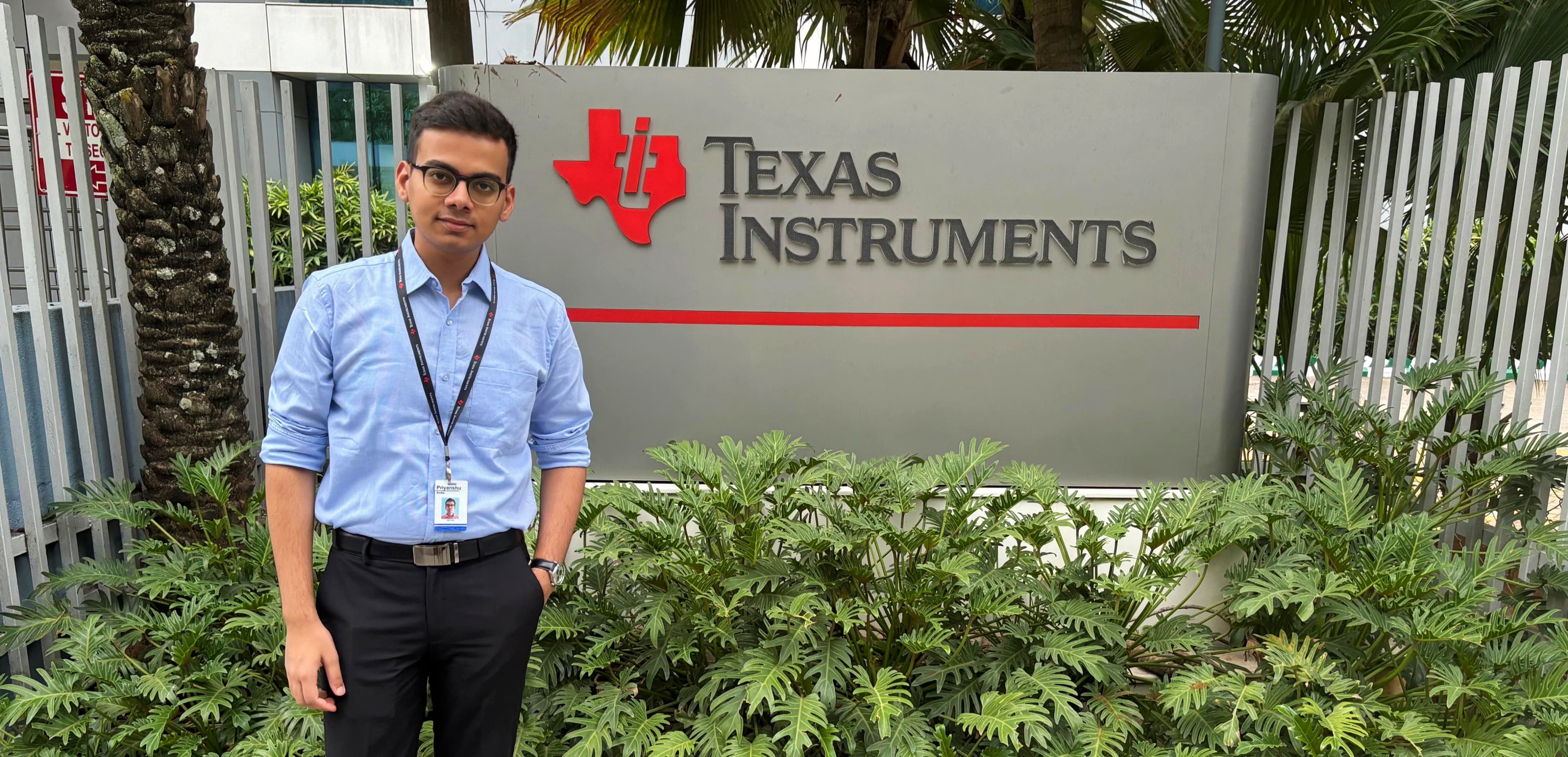 Priyanshu Sinha at Texas Instruments office, Bangalore